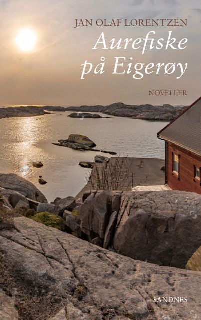 Aurefiske i Eigerøy - noveller
