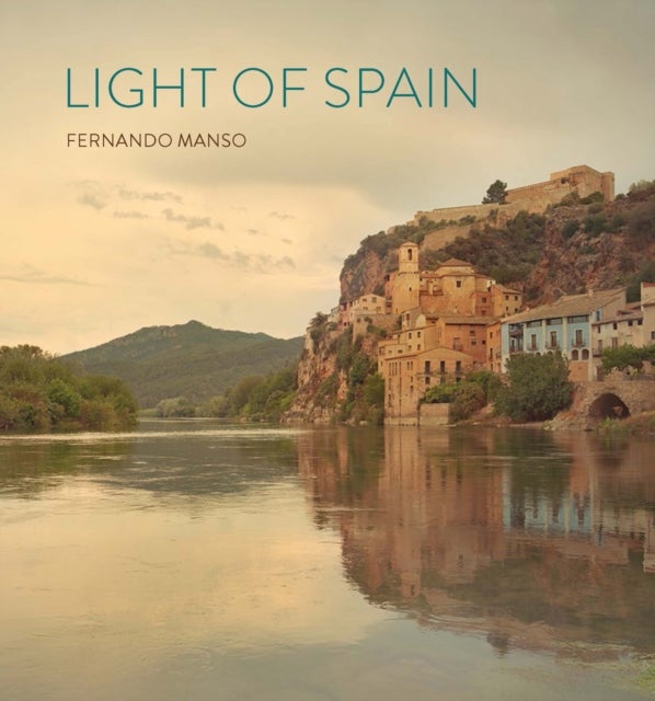 Light of Spain - Fernando Manso