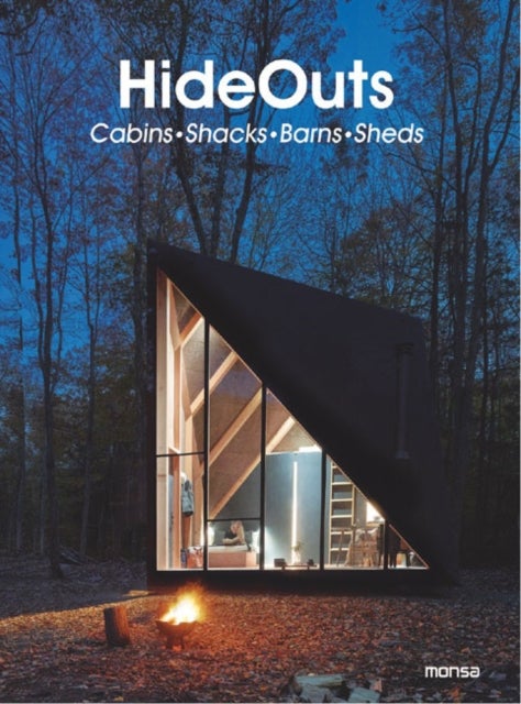 Hideouts - Cabins, Shacks, Barns, Sheds