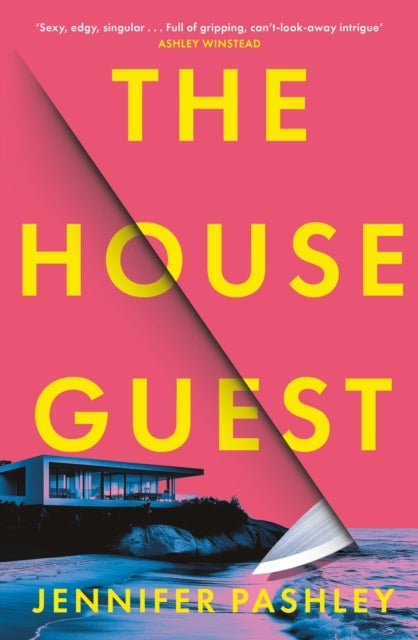 House Guest - A deliciously gripping psychological thriller with a twist you won’t see coming