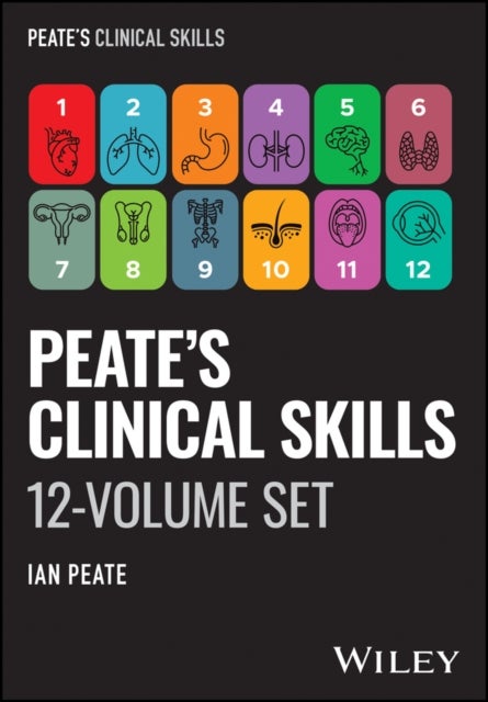Peate's Clinical Skills: The Complete 12 Volume Set