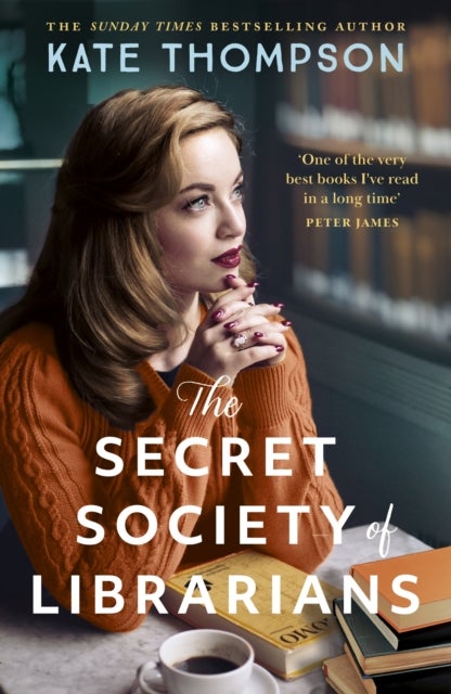 Secret Society of Librarians - Inspired by a true story, a completely gripping and unforgettable WW2 historical novel