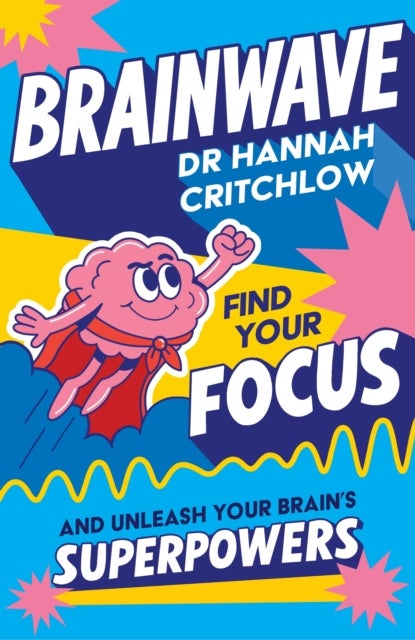 Brainwave - Find your focus and unleash your brain’s superpowers