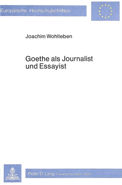 Goethe als Journalist und Essayist