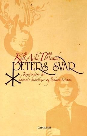 Peters svar - kristendom for dannede hedninger og lunkne kristne