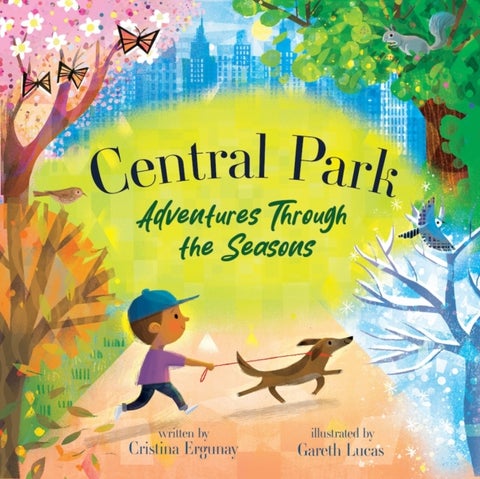 Central Park - Adventures Through the Seasons