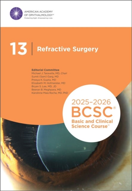 2025-2026 Basic and Clinical Science Course, Section 13 - Refractive Surgery