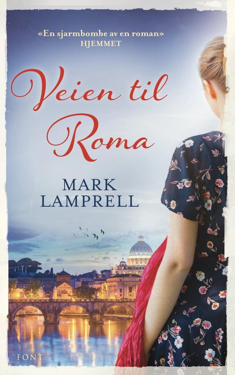 Veien til Roma - en roman fra kjærlighetens by