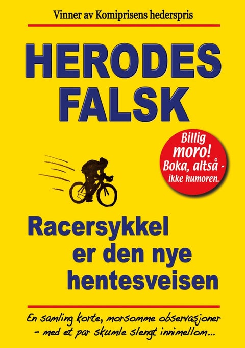 Racersykkel er den nye hentesveisen - billig moro