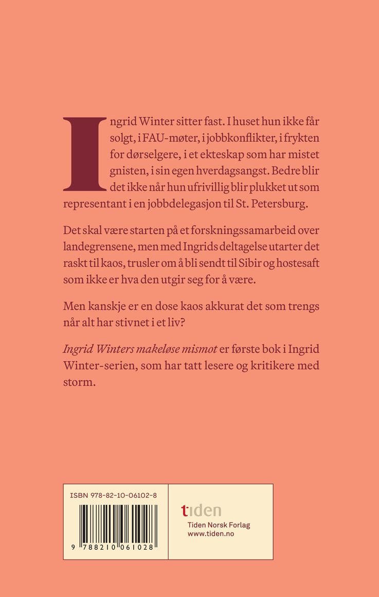Ingrid Winters makeløse mismot