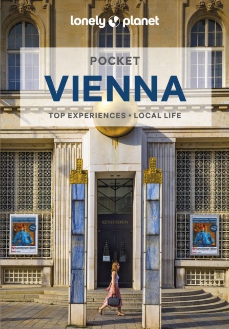 Lonely Planet Pocket Vienna - Discover Twice the City in Half the Time , Top Sights , Maps & Walking Tours , Covers Hofburg, Karlsplatz, Prater and more