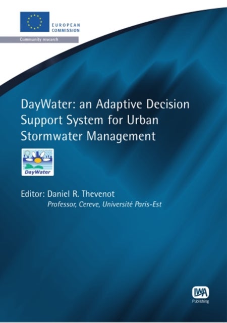 DayWater - An Adaptive Decision Support System for Urban Stormwater Management