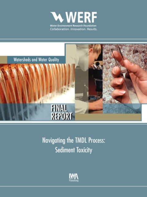 Navigating the Tmdl Process: Sediment Toxicity - Sediment Toxicity