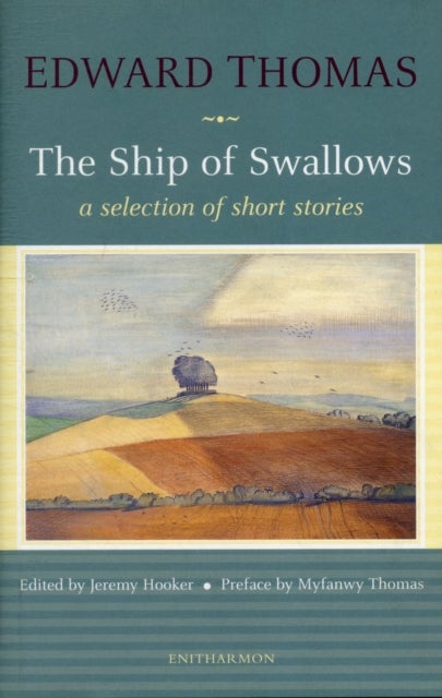 The Ship of Swallows - A Selection of Short Stories