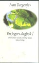 En jegers dagbok 1