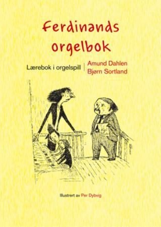 Ferdinands orgelbok - lærebok i orgelspill