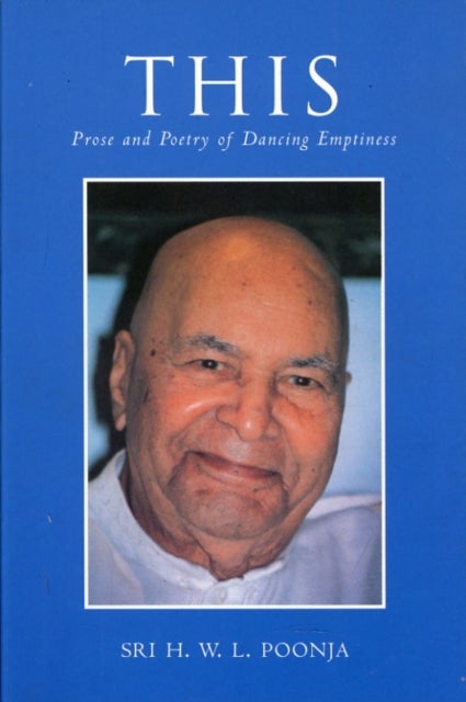 This - Prose and Poetry of Dancing Emptiness