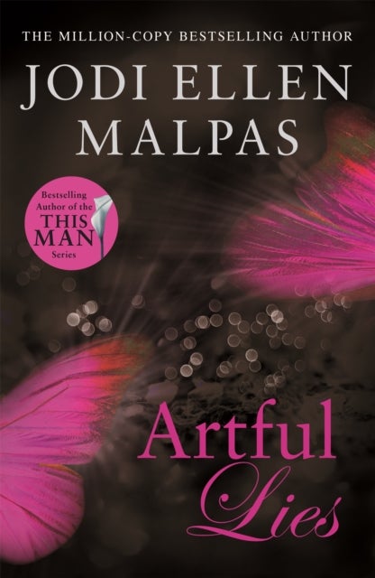 Artful Lies - Don't miss this sizzling page-turner from the million-copy bestselling author