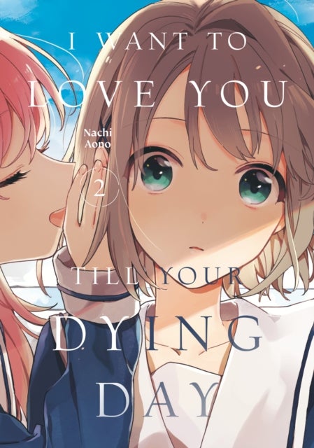 I Want to Love You Till Your Dying Day 2