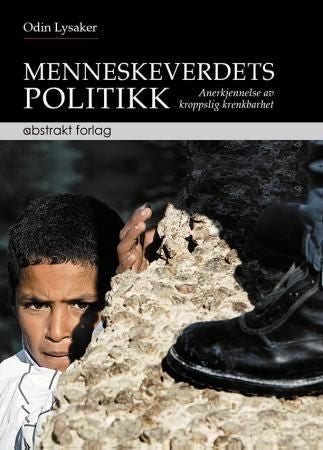 Menneskeverdets politikk - anerkjennelse av kroppslig krenkbarhet