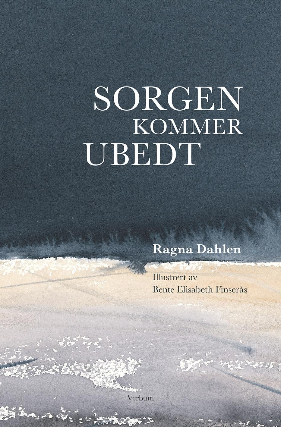 Sorgen kommer ubedt