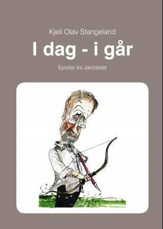 I dag - i går - epistler fra Jærbladet