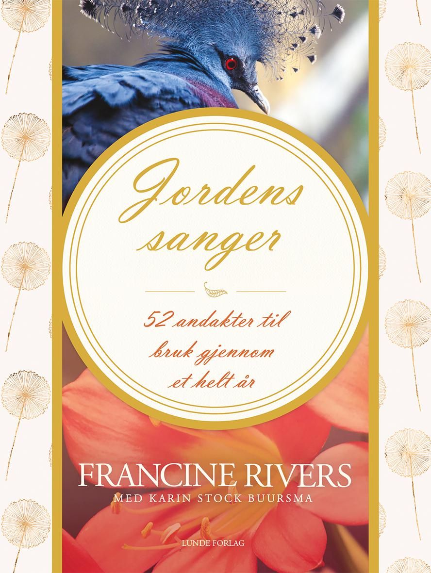 Jordens sanger - 52 andakter til bruk gjennom et helt år
