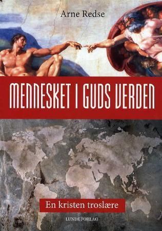 Mennesket i Guds verden - en kristen troslære