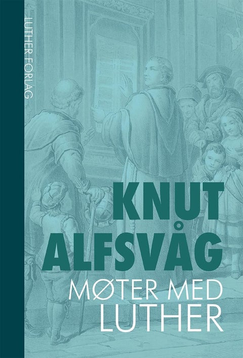 Møter med Luther