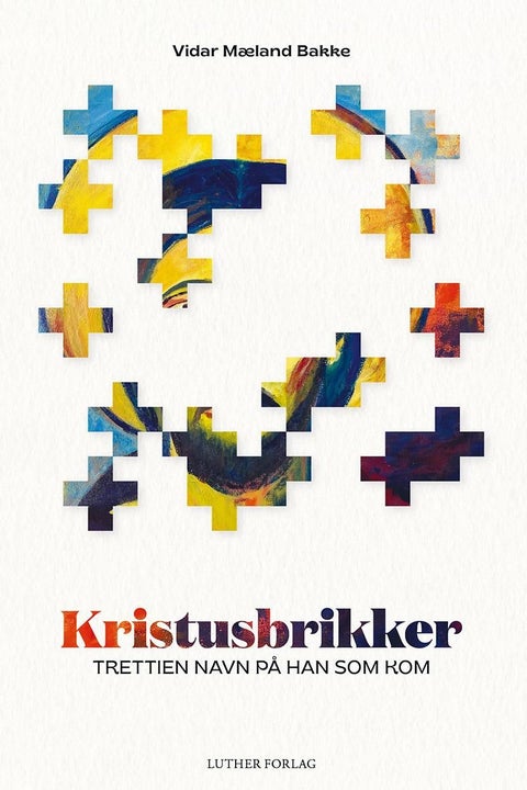 Kristusbrikker - trettien navn på han som kom