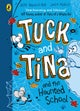 Tuck and Tina and the Haunted School