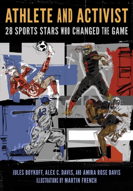 Athlete and Activist - 28 Sports Stars Who Changed the Game