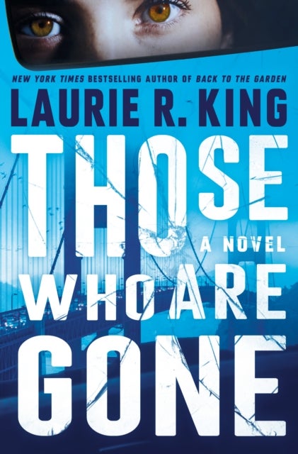 Those Who Are Gone - A Novel