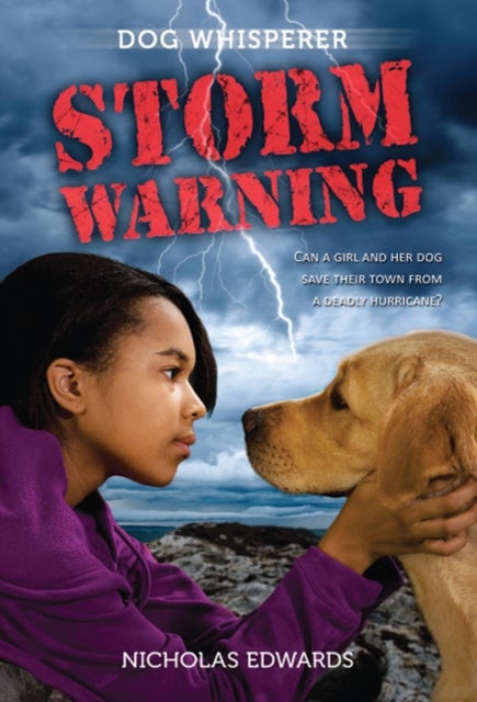 Dog Whisperer: Storm Warning - Storm Warning