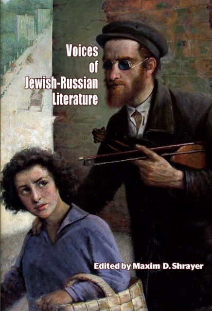 Voices of Jewish-Russian Literature - An Anthology