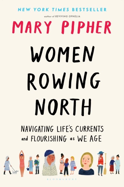 Women Rowing North - Navigating Life's Currents and Flourishing As We A