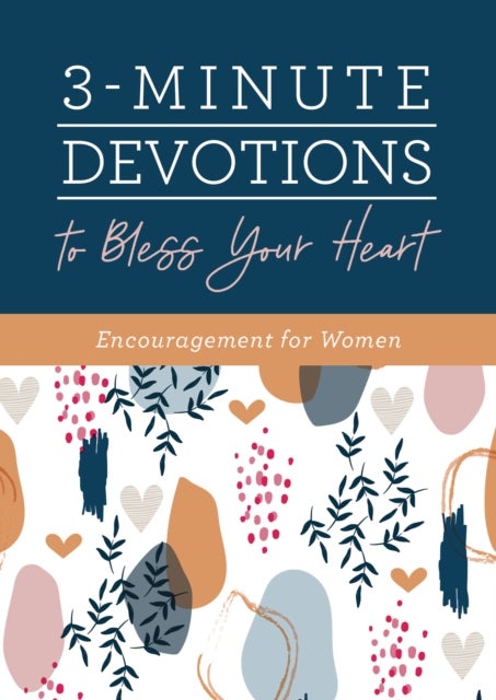 3-Minute Devotions to Bless Your Heart - Encouragement for Women