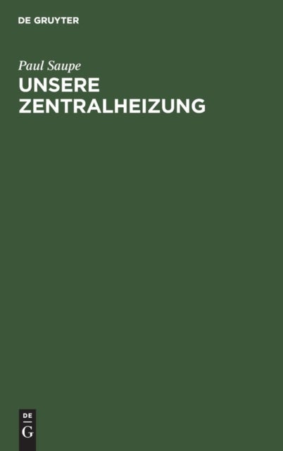 Unsere Zentralheizung - Preisschrift
