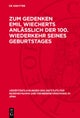 Zum Gedenken Emil Wiecherts Anlasslich Der 100. Wiederkehr Seines Geburtstages