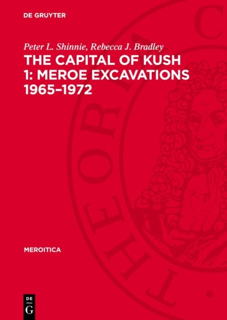 The Capital of Kush 1: Meroe Excavations 1965–1972 - Folders