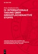 IV. Internationale Tagung Uber Grenzflachenaktive Stoffe