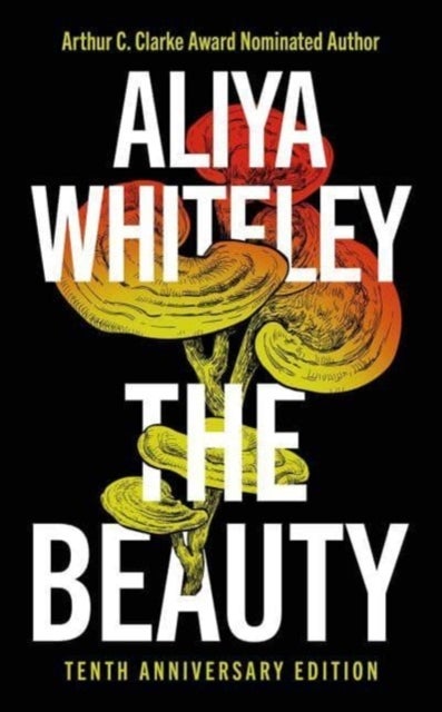 The Beauty - Tenth Anniversary Edition