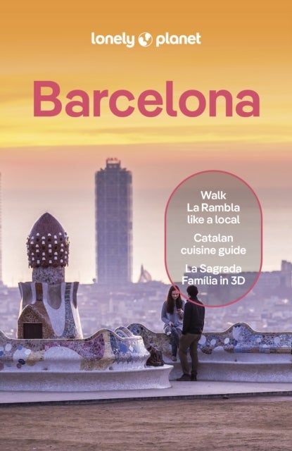Lonely Planet Barcelona - Plan the Trip of a Lifetime , Detailed Itineraries & Maps , Insider Tips , Covers La Rambla, Barri Gotic, El Born and more