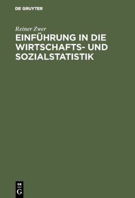 Einfuhrung in die Wirtschafts- und Sozialstatistik