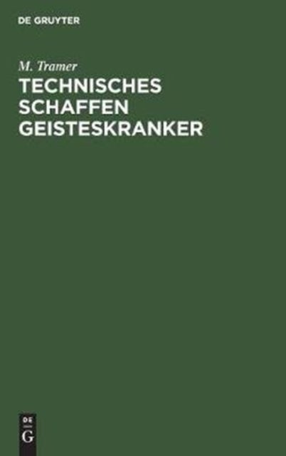 Technisches Schaffen Geisteskranker