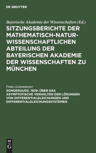 Uber Das Asymptotische Verhalten Der Losungen Von Differentialgleichungen Und Differentialgleichungssystemen