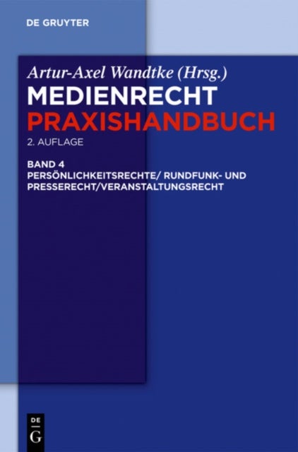 Rundfunk- und Presserecht/Veranstaltungsrecht/Schutz von Personlichkeitsrechten