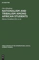 Nationalism and tribalism among African students