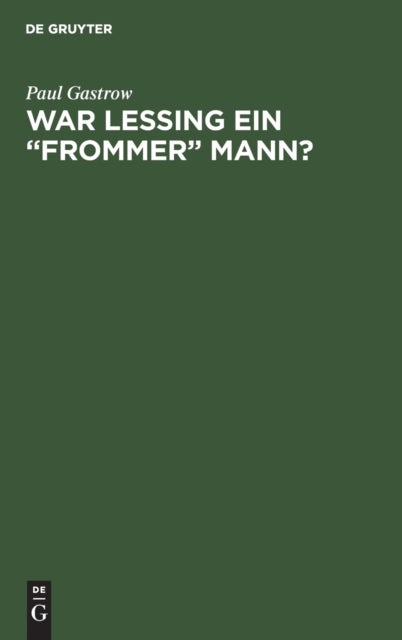 War Lessing ein 'frommer' Mann?