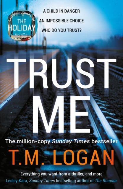 Trust Me - From the author of Netflix hit THE HOLIDAY, a gripping thriller to keep you up all night